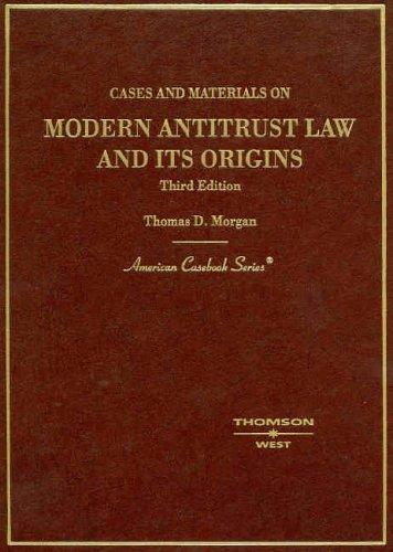 Cover for Cases and Materials on Modern Antitrust Law and Its Origins, 3rd