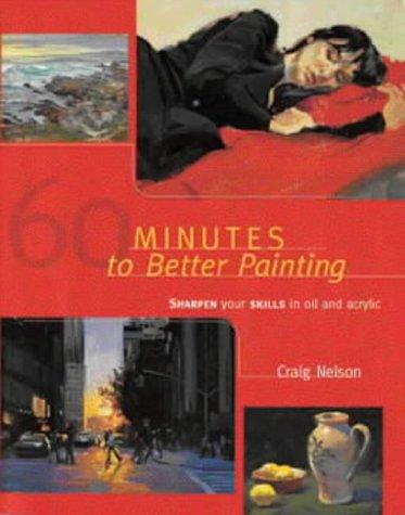 Cover for 60 Minutes to Better Painting