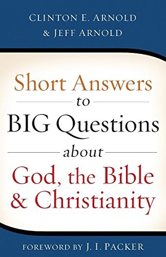Cover for Short Answers to Big Questions about God, the Bible, and Christianity