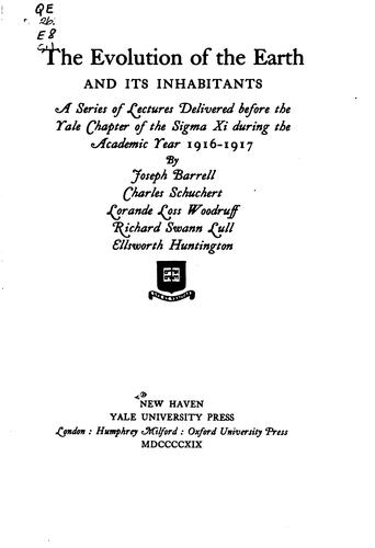 Cover for The evolution of the earth and its inhabitants