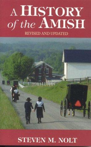Cover for A History of the Amish, Revised and Updated!