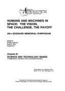Cover for Humans and Machines in Space: The Vision, the Challenge, the Payoff 