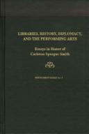 Cover for Libraries, History, Diplomacy, and the Performing Arts