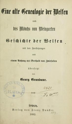 Cover for Eine alte Genealogie der Welfen und des Mönchs von Weingarten Geschichte der Welfen