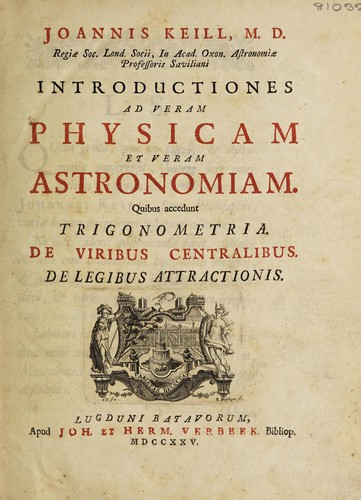 Cover for Introductiones ad veram physicam et veram astronomiam. Quibus accedunt Trigonometria. De viribus centralibus. De legibus attractionis