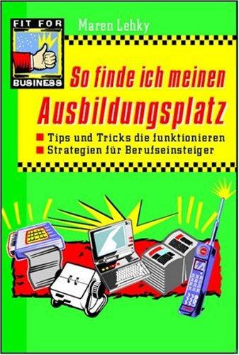Cover for So finde ich meinen Ausbildungsplatz.