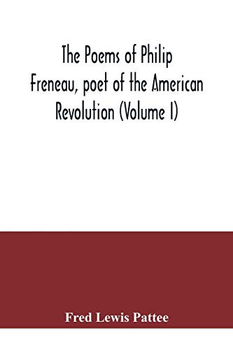 Cover for The poems of Philip Freneau, poet of the American revolution
