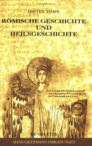 Cover for Romische Geschichte Und Heilsgeschichte (Hans-Lietzmann-Vorlesungen)