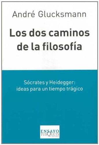 Cover for Los dos caminos de la filosofía