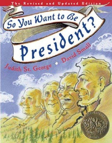 Cover for So you want to be president?