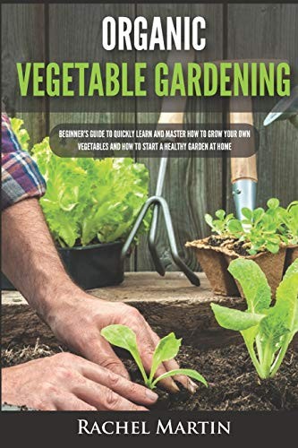 Cover for Organic Vegetable Gardening