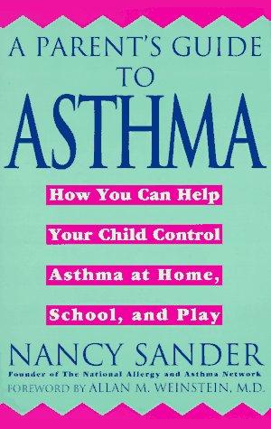 Cover for A parent's guide to asthma