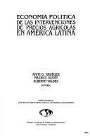 Cover for Economía política de las intervenciones de precios agrícolas en América Latina