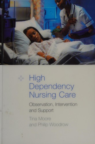 Cover for High dependency nursing care