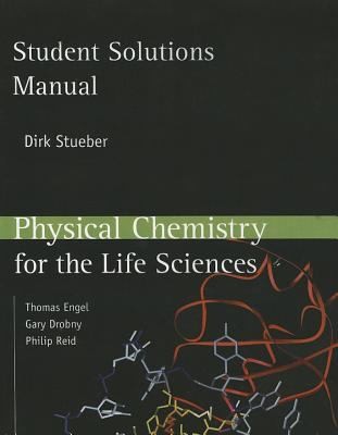 Cover for Student Solutions Manual Physical Chemistry For The Life Sciences