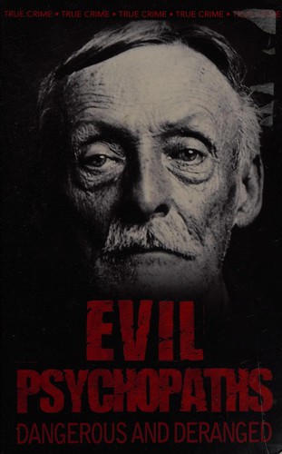 Cover for Evil psychopaths
