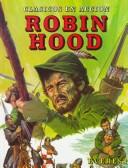 Cover for Robin Hood (Coleccion "Clasicos En Accion"/Classics in Action Series)