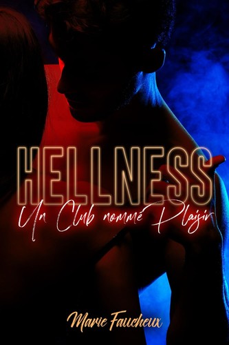 Cover for HELLNESS - Un Club Nommé Plaisir