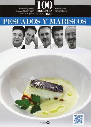 Cover for 100 maneras de cocinar pescados y mariscos