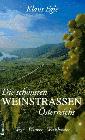 Cover for Die schönsten Weinstrassen Österreichs
