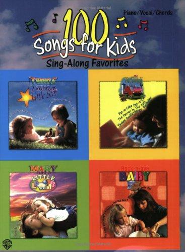 Cover for 100 Songs for Kids (Sing-along Favorites)