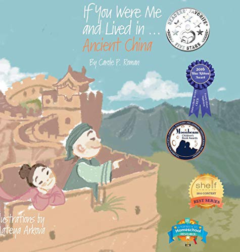 Cover for If You Were Me and Lived in...Ancient China : The Han Dynasty