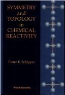 Cover for Symmetry and topology in chemical reactivity