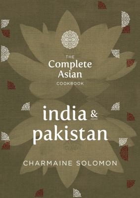 Cover for The Complete Asian Cookbook  India and Pakistan