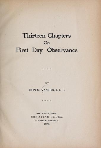 Cover for Thirteen chapters on First day observance