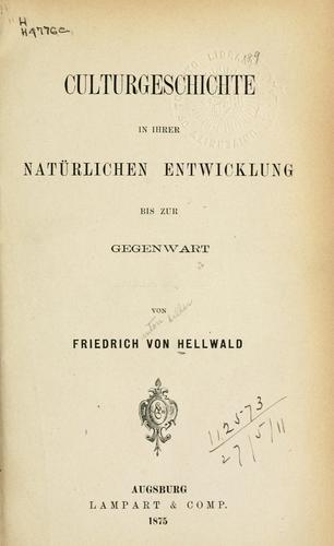 Cover for Culturgeschichte in ihrer natürlichen Entwicklung bis zur Gegenwart.