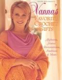 Cover for Vanna's favorite crochet gifts.