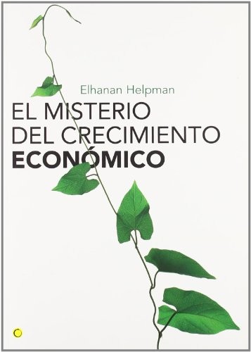 Cover for El misterio del crecimiento económico