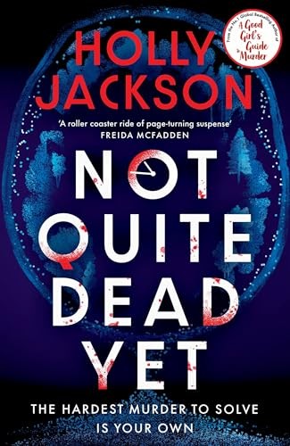 Cover for Not Quite Dead Yet