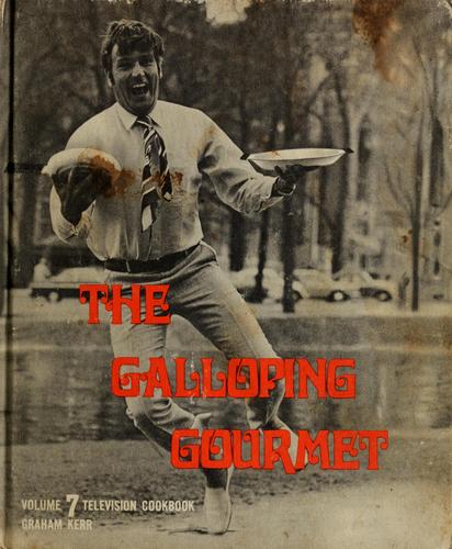 Cover for Graham Kerr's Television Cookbook - Vol 7