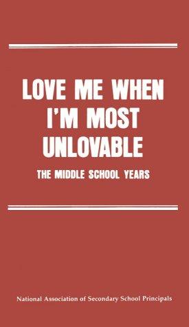 Cover for Love Me When I'm Most Unlovable