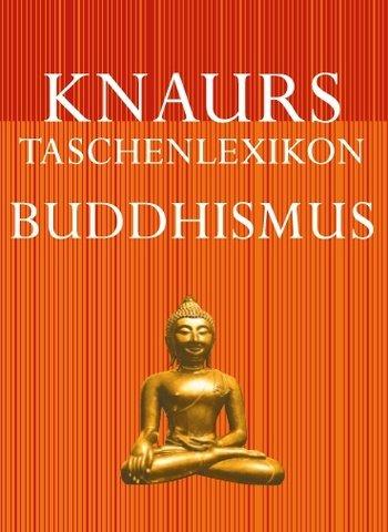 Cover for Knaurs Taschen Lexikon Buddhismus.