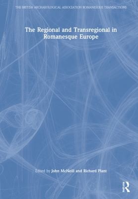 Cover for Regional and Transregional in Romanesque Europe