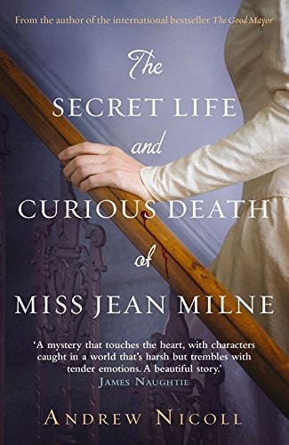 Cover for The Secret Life and Curious Death of Miss Jean Milne