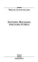 Cover for Antonio Machado, poeta del pueblo