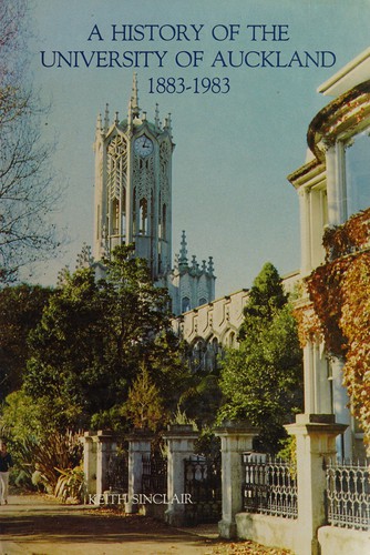 Cover for A history of the University of Auckland, 1883-1983