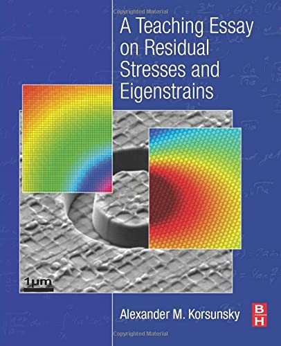 Cover for Teaching Essay on Residual Stresses and Eigenstrains