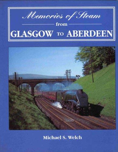 Cover for Memories of Steam from Glasgow to Aberdeen