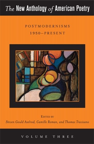 Cover for The New Anthology of American Poetry: Postmodernisms 1950-Present
