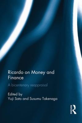 Cover for Ricardo On Money And Finance A Bicentenary Reappraisal