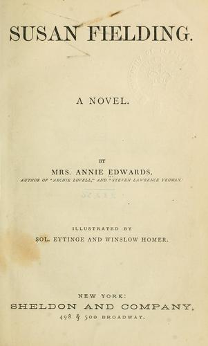Cover for Susan Fielding, a novel.