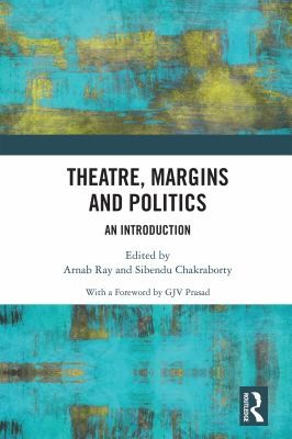 Cover for Theatre, Margins and Politics