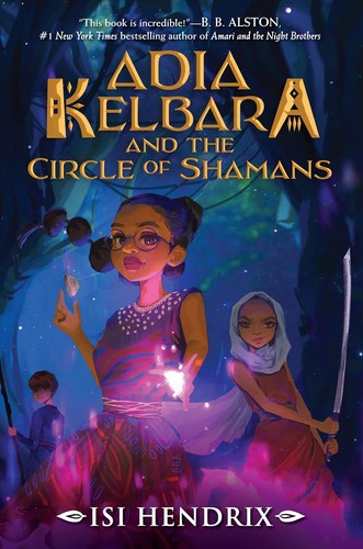 Cover for Adia Kelbara and the Circle of Shamans