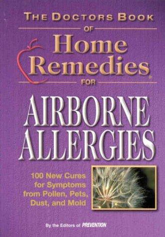 Cover for The Doctors Book of Home Remedies for Airborne Allergies