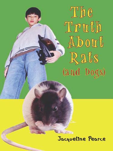 Cover for Truth About Rats and Dogs