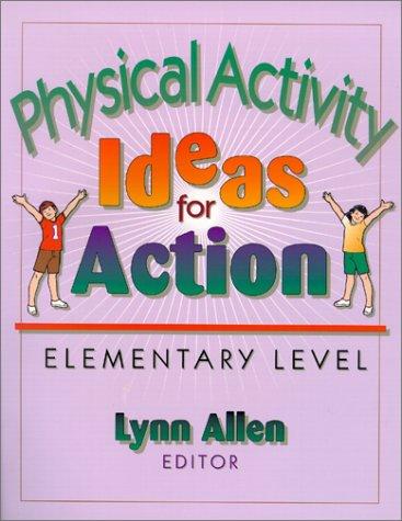 Cover for Physical activity ideas for action